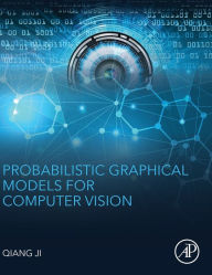 Title: Probabilistic Graphical Models for Computer Vision., Author: Qiang Ji