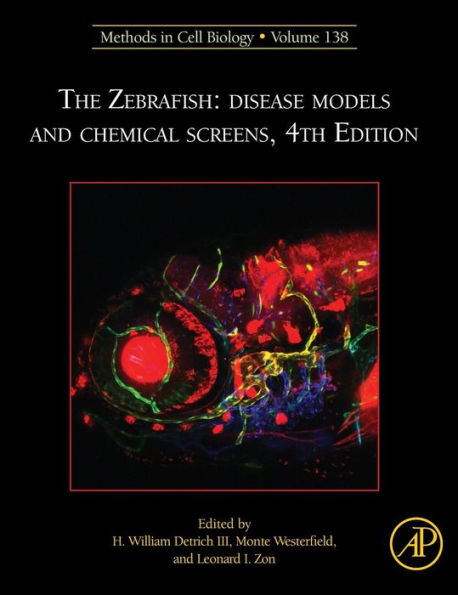 The Zebrafish: Disease Models and Chemical Screens / Edition 4