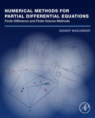 Title: Numerical Methods for Partial Differential Equations: Finite Difference and Finite Volume Methods, Author: Sandip Mazumder