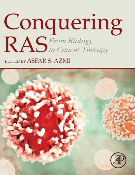 Conquering RAS: From Biology to Cancer Therapy