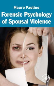 Download epub books for ipad Forensic Psychology of Spousal Violence (English literature) by Mauro Paulino PDF 9780128035337