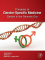Principles of Gender-Specific Medicine: Gender in the Genomic Era