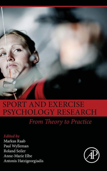 Sport and Exercise Psychology Research: From Theory to Practice