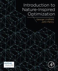 Title: Introduction to Nature-Inspired Optimization, Author: George Lindfield