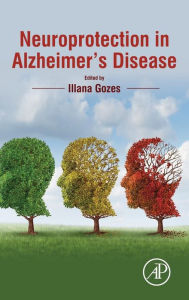 Title: Neuroprotection in Alzheimer's Disease, Author: Illana Gozes