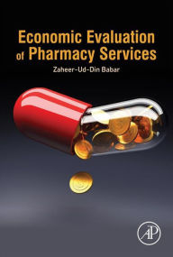 Title: Economic Evaluation of Pharmacy Services, Author: Zaheer-Ud-Din Babar