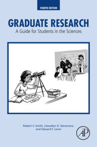 Title: Graduate Research: A Guide for Students in the Sciences, Author: Robert V. Smith