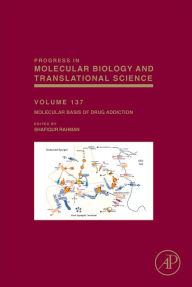 Title: The Molecular Basis of Drug Addiction, Author: Shafiqur Rahman