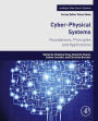Cyber-Physical Systems: Foundations, Principles and Applications