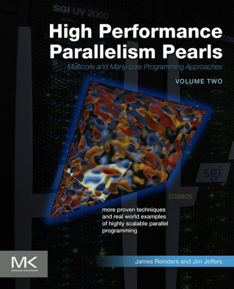 High Performance Parallelism Pearls Volume Two: Multicore and Many-core Programming Approaches