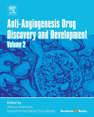 Title: Anti-Angiogenesis Drug Discovery and Development: Volume 2, Author: Atta-ur Rahman