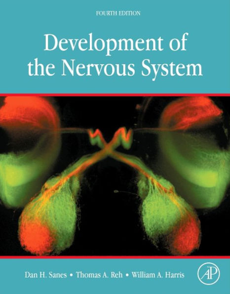 Development of the Nervous System / Edition 4