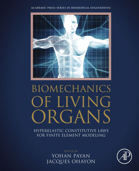 Biomechanics of Living Organs: Hyperelastic Constitutive Laws for Finite Element Modeling