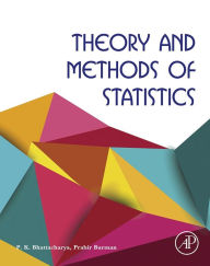 Title: Theory and Methods of Statistics, Author: P.K. Bhattacharya