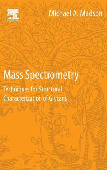 Mass Spectrometry: Techniques for Structural Characterization of Glycans