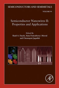 Title: Semiconductor Nanowires II: Properties and Applications, Author: Elsevier Science