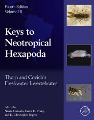 Title: Thorp and Covich's Freshwater Invertebrates: Volume 3: Keys to Neotropical Hexapoda, Author: Neusa Hamada