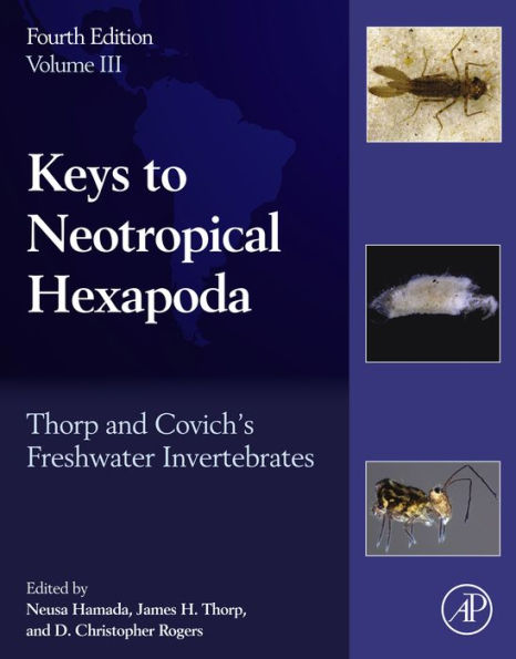 Thorp and Covich's Freshwater Invertebrates: Volume 3: Keys to Neotropical Hexapoda