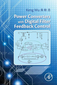 Power Converter with Digital Filter Feedback Control
