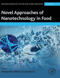 Pdf format free download books Novel Approaches of Nanotechnology in Food: Nanotechnology in the Food Industry Volume 1