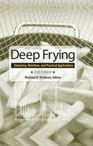 Title: Deep Frying: Chemistry, Nutrition, and Practical Applications, Author: Michael D. Erickson