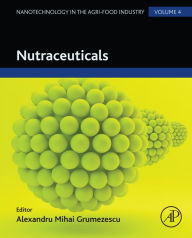 Title: Nutraceuticals, Author: Alexandru Grumezescu