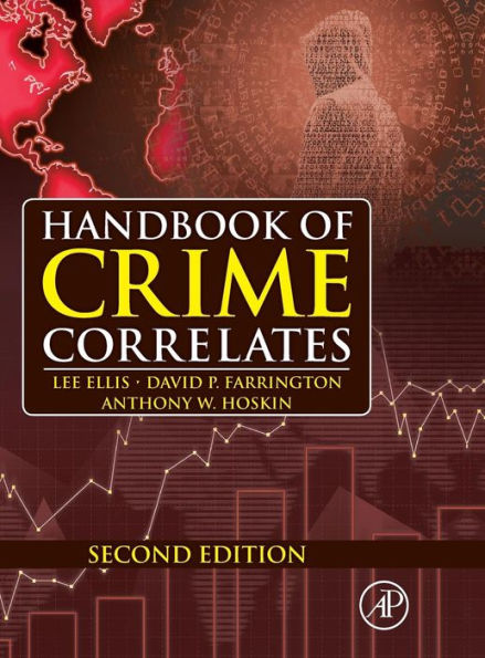 Handbook of Crime Correlates / Edition 2