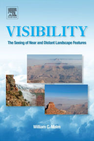 Title: Visibility: The Seeing of Near and Distant Landscape Features, Author: William Malm