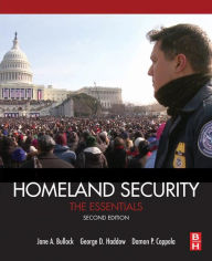 Title: Homeland Security: The Essentials, Author: George Haddow
