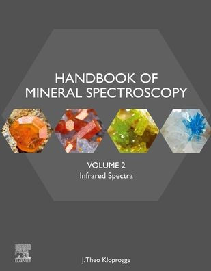 Handbook of Mineral Spectroscopy, Volume 2: Infrared Spectra