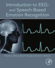 Title: Introduction to EEG- and Speech-Based Emotion Recognition, Author: Priyanka A. Abhang