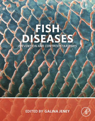 Title: Fish Diseases: Prevention and Control Strategies, Author: Galina Jeney