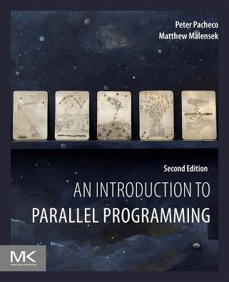 An Introduction to Parallel Programming / Edition 2