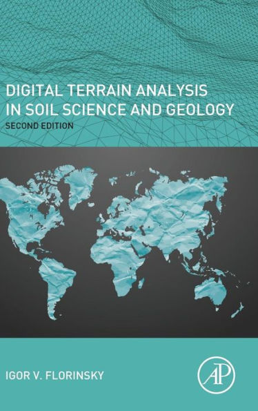 Digital Terrain Analysis in Soil Science and Geology / Edition 2