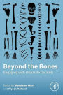 Beyond the Bones: Engaging with Disparate Datasets