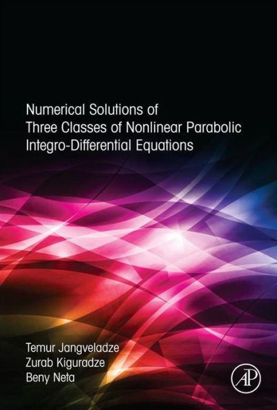 Numerical Solutions of Three Classes of Nonlinear Parabolic Integro-Differential Equations