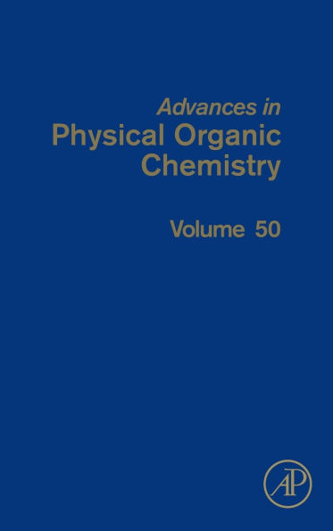 Advances in Physical Organic Chemistry