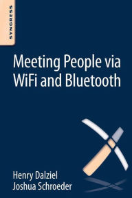 Title: Meeting People via WiFi and Bluetooth, Author: Joshua Schroeder