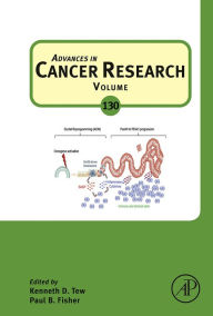 Title: Advances in Cancer Research, Author: Kenneth D. Tew