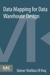 Title: Data Mapping for Data Warehouse Design, Author: Qamar Shahbaz
