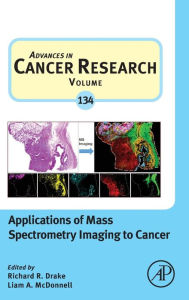Title: Applications of Mass Spectrometry Imaging to Cancer, Author: Richard R Drake