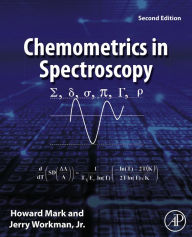 Title: Chemometrics in Spectroscopy, Author: Howard Mark