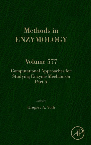Computational Approaches for Studying Enzyme Mechanism Part A