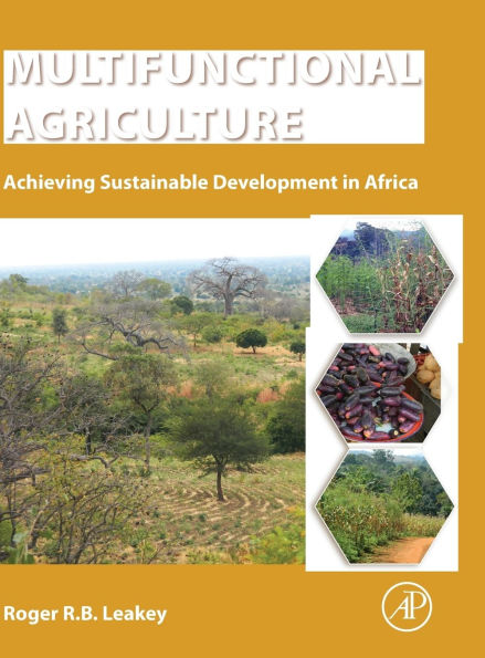 Multifunctional Agriculture: Achieving Sustainable Development in Africa