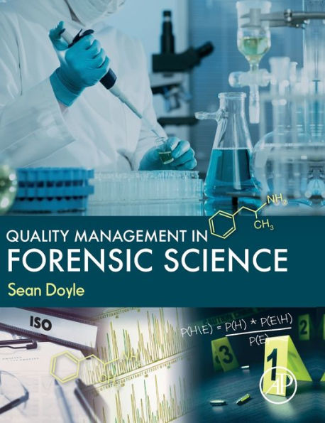 Quality Management in Forensic Science