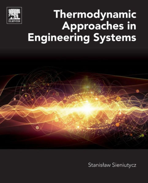 Thermodynamic Approaches in Engineering Systems