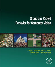 Title: Group and Crowd Behavior for Computer Vision, Author: Vittorio Murino