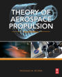 Theory of Aerospace Propulsion / Edition 2