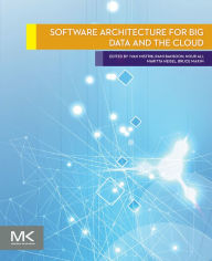 Title: Software Architecture for Big Data and the Cloud, Author: Ivan Mistrik