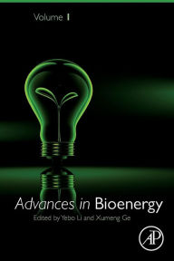 Title: Advances in Bioenergy, Author: Yebo Li